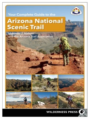 cover image of Your Complete Guide to the Arizona National Scenic Trail